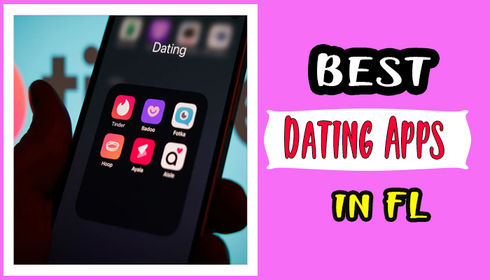 Top 10 Best Dating Apps in Florida