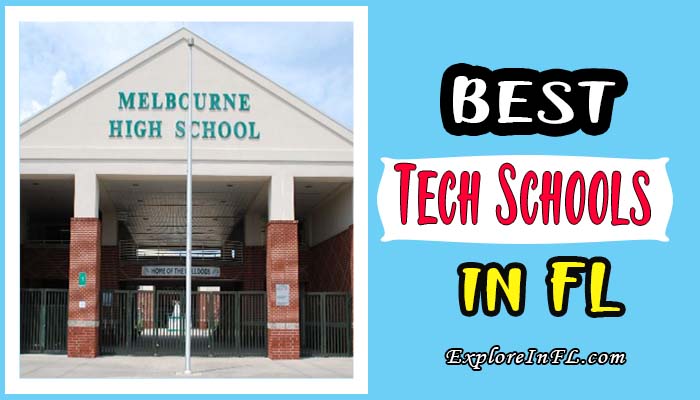 The Top 20 Best Tech Schools in Florida – Your Ultimate Guide!
