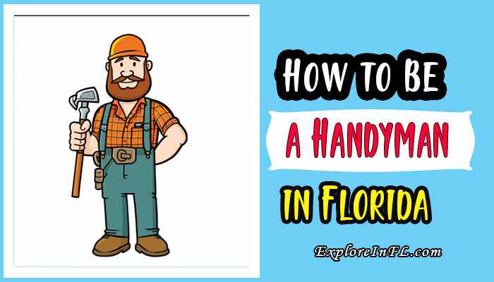 5 Essential Steps to Mastering How to Be a Handyman in Florida