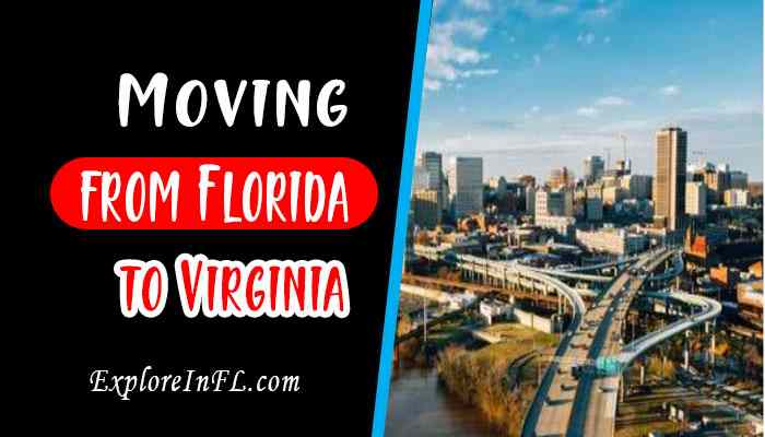 A Guide to Moving from Florida to Virginia