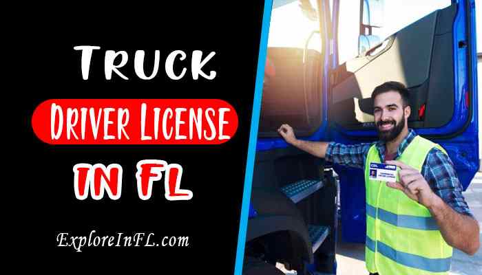Truck Driver License Florida: Commercial Driving Excellence